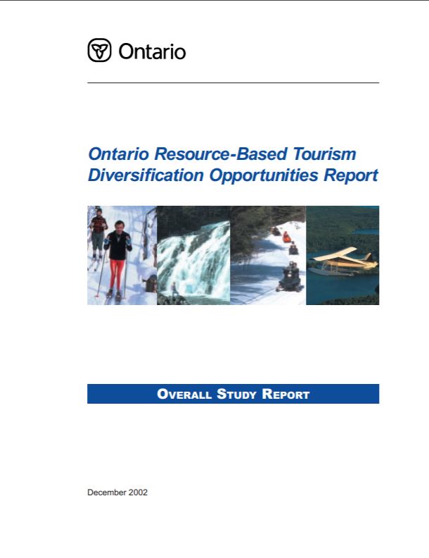 Ontario Resource Based Tourism Diversification Opportunities Report